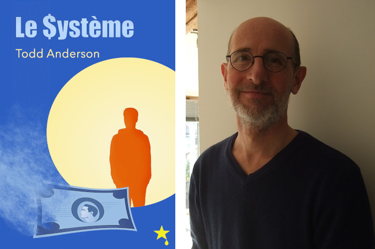 Le Système et son auteur : Todd Anderson