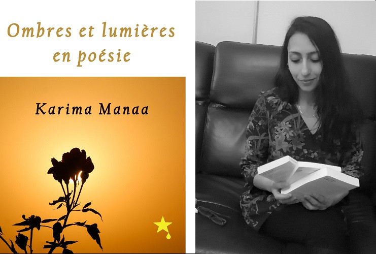 Ombres et lumières en poésie et son autrice : Karima Manaa